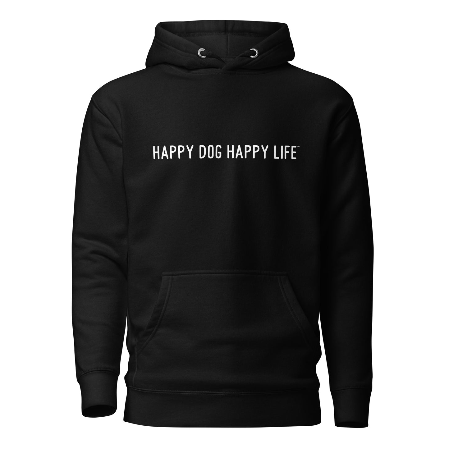 Happy Dog Happy Life Hoodie