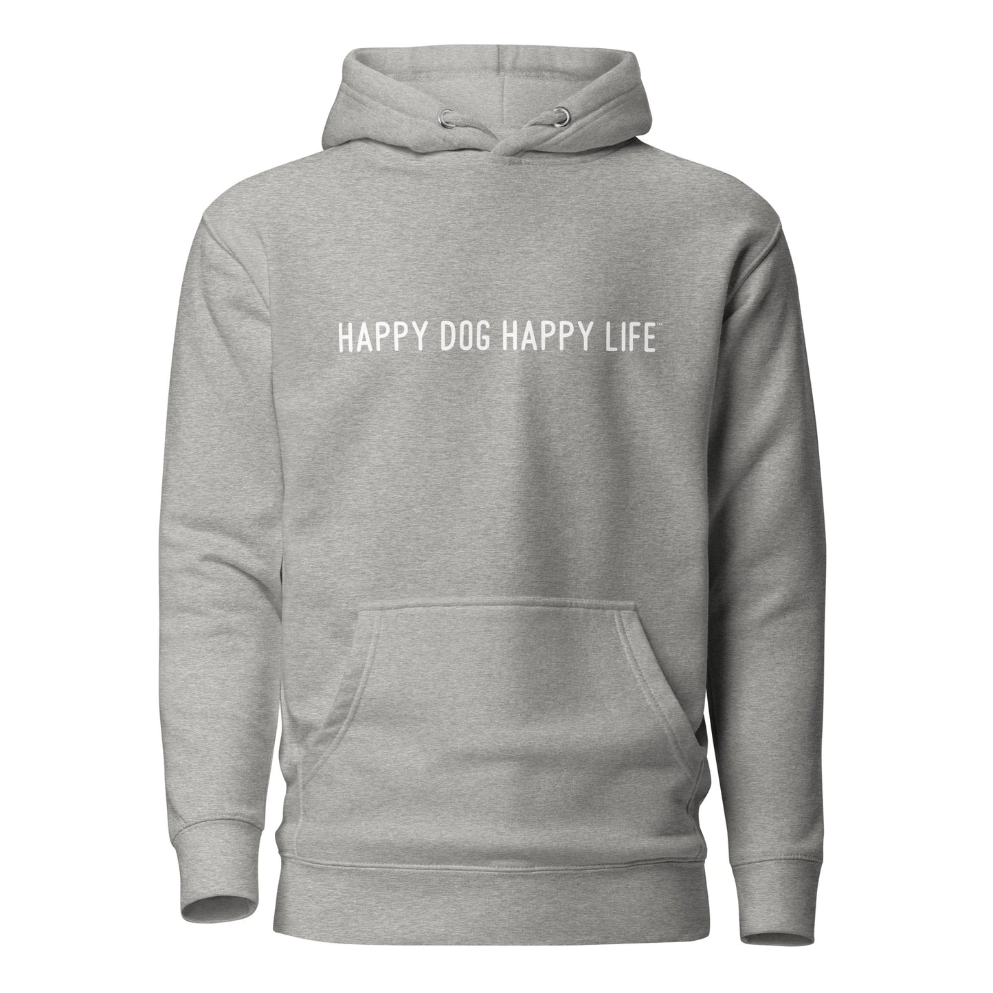Happy Dog Happy Life Hoodie
